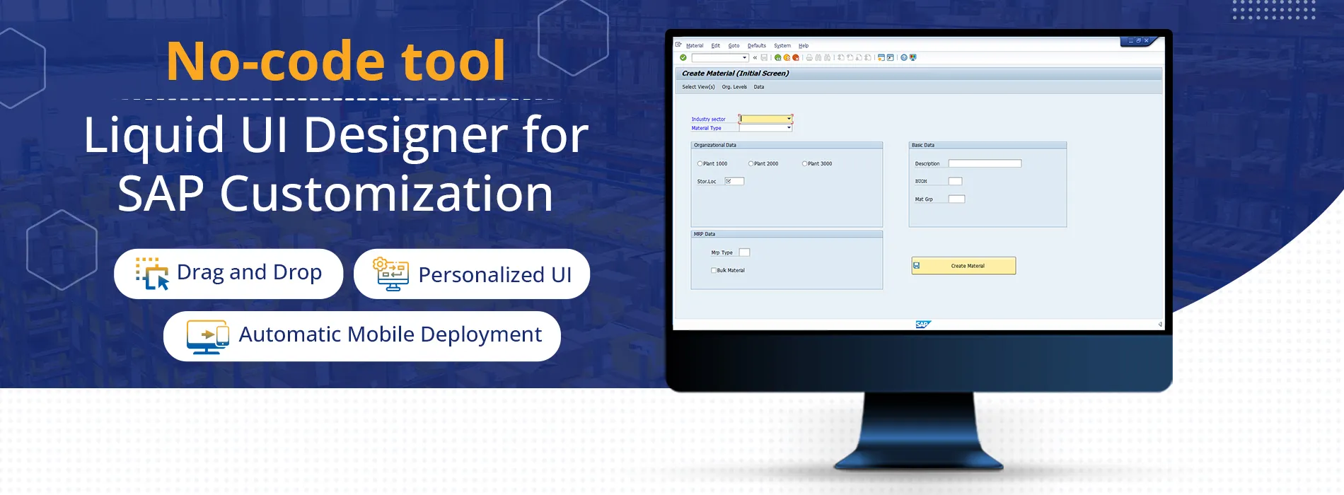 Liquid UI Designer tool showing drag-and-drop customization of SAP Create Material screen